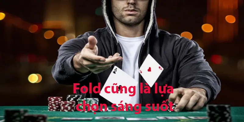 Bài Rác Trong Poker Là Gì? Xử Lý Sao Khi Nhận Bài Rác? 3 Dùng Fold cũng là một cách giải quyết tốt đối với bài rác