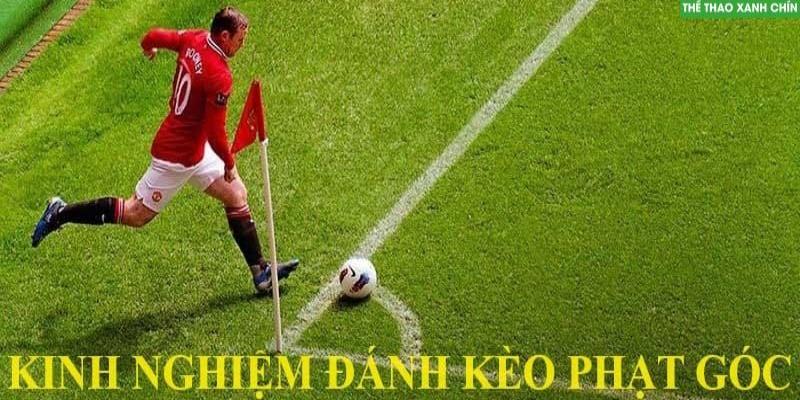 Mẹo Đánh Kèo Phạt Góc | Bí Kíp Cho Người Mới Tham Gia 2 Mẹo đánh kèo phạt góc có thể giúp người chơi hiểu rõ và gia tăng tỷ lệ thắng